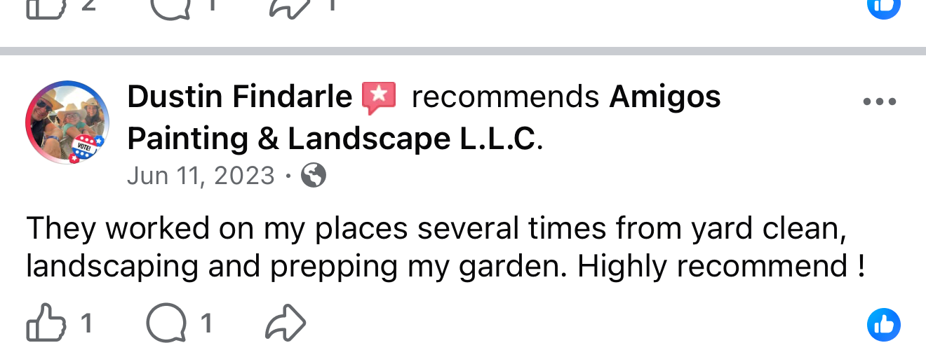 Facebook review from Dustin Findarle: They worked on my places several times from yard clean, landscaping and prepping my garden. Highly recommend!
